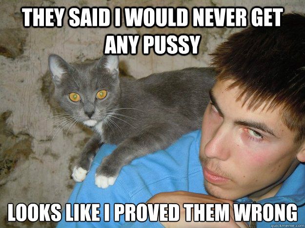 Grab Hold Of the Best Of Funny Cat Guy Memes - Hilarious ...
